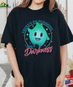 There’s No Sunshine Only Darkness Shirt Star Classic Hoodie