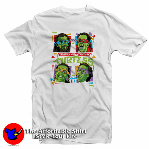 Thespian Mutant Nicolas Turtles Nicolas Cage T-Shirt