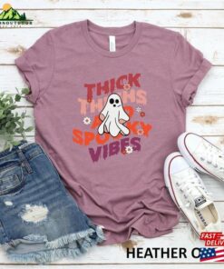 Thick Thighs Spooky Vibes Shirt Funny Halloween Sweatshirt T-Shirt