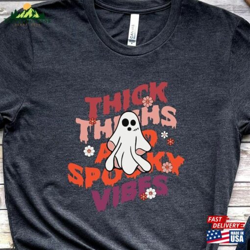 Thick Thighs Spooky Vibes Shirt Funny Halloween Sweatshirt T-Shirt