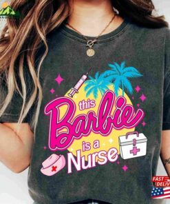 This Barbie Is A Nurse Shirt Let Unisex Classic