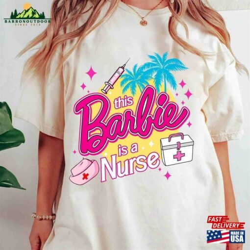 This Barbie Is A Nurse Shirt Let Unisex Classic