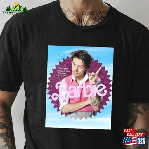 This Barbie Knows It’s Not The Same As Was Trendy Shirt Harry T-Shirt Unisex