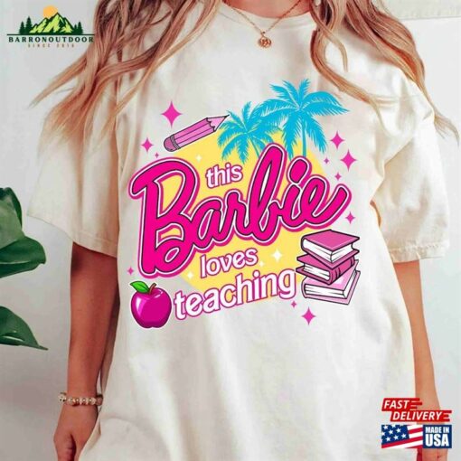 This Barbie Loves Teaching Shirt Let Classic Sweatshirt