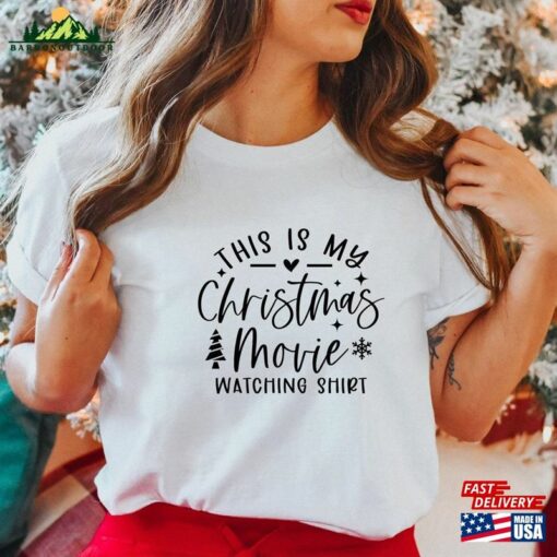 This Is My Christmas Movie Watching Shirt 2023 Lovers Unisex Sweatshirt