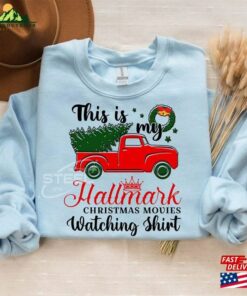 This Is My Movie Watching T-Shirts Hallmark Christmas Movies Sweatshirt Holiday Spirit Shirts Unisex 2 This Is My Movie Watching T Shirts Hallmark Christmas Movies Sweatshirt Holiday Spirit Shirts Unisex 3
