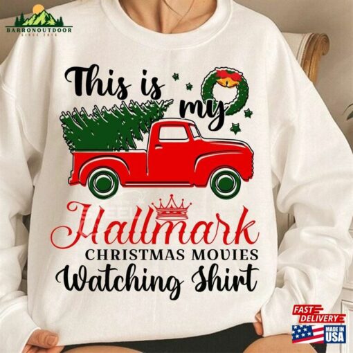 This Is My Movie Watching T-Shirts Hallmark Christmas Movies Sweatshirt Holiday Spirit Shirts Unisex