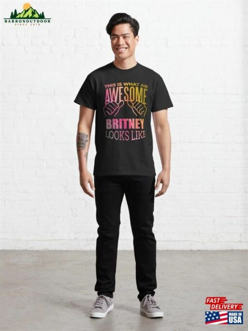 This Is What An Awesome Britney Looks Like In Watercolor Classic T-Shirt Unisex