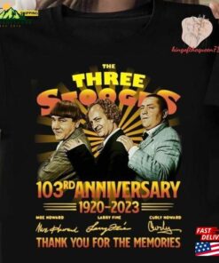 Three Stooges 103Rd Anniversary 1920 2023 Shirt The Tee Classic Sweatshirt