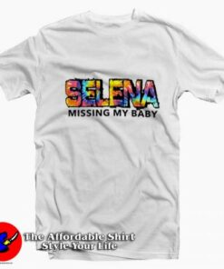 Tie Dye Missing My Baby Selena Unisex T shirt On Sale 2