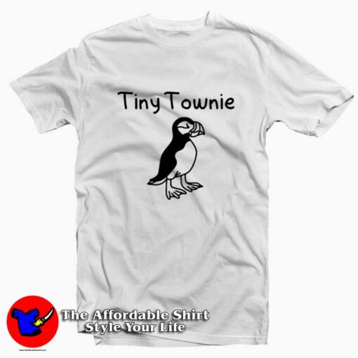 Tiny Townie Funny Graphic Unisex T-Shirt On Sale