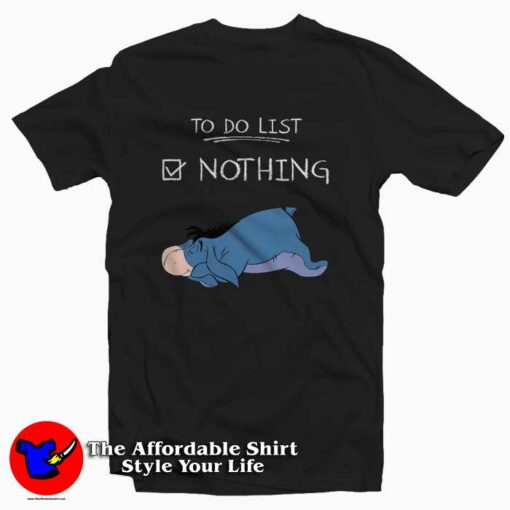 To Do List Disney Winnie The Pooh Eeyore T-shirt On Sale