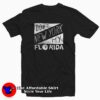 Top Don’t New York My Florida Unisex T-shirt On Sale