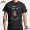 Totally Otter My Mind Blue Classic T-Shirt