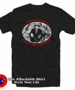 Townes Van Zandt Waitin Around To Die T-Shirt On Sale Townes Van Zandt Waitin Around To Die T-Shirt On Sale
