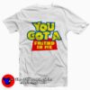 Toy Story You Got A Friend In Me T-shirt On Sale