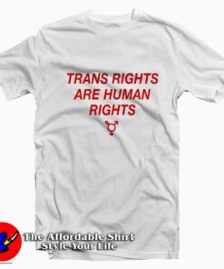 Trans Rights Are Human Rights LGBT Pride T Shirt On Sale 1