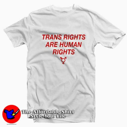 Trans Rights Are Human Rights LGBT Pride T-Shirt On Sale