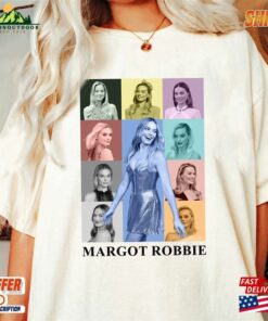 Trendy Margot Robbie The Eras Tour Inspired Shirt Tee Classic Hoodie