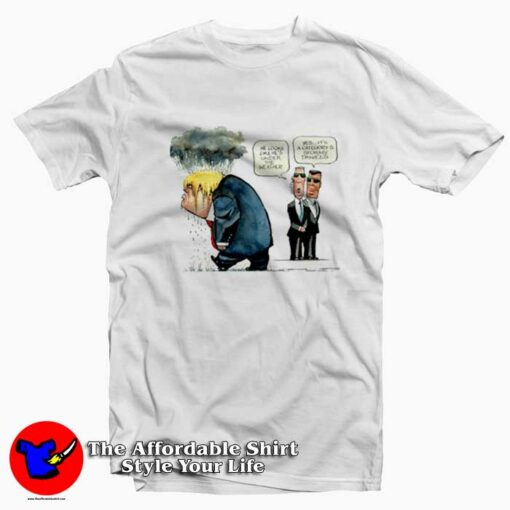 Trump He Looks Like He Is Under The Weather T-Shirt On Sale