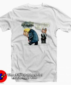 Trump He Looks Like He Is Under The Weather T Shirt On Sale 2