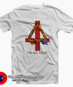 Trust Palace Special Edition Unisex T shirt On Sale 2