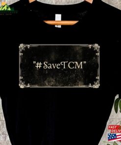Turner Classic Movies Fan T-Shirt #Savetcm Silent Movie Dialogue Tcm Old Hollywood Gift Unisex T