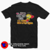 Tweety Bird Ok Bitch Call The Cops Cute T-Shirt On Sale