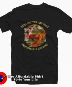 Two Lost Souls Swimming in A Fish Bowl Floyd T-shirt On Sale Two Lost Souls Swimming in A Fish Bowl Floyd T-shirt On Sale