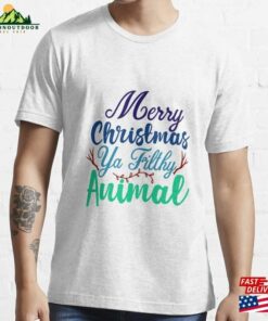 Ugliest Christmas Sweater Ever 2023 Merry Ya Filthy Animal Ugly Essential T-Shirt Classic Unisex