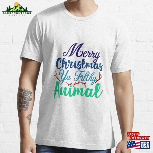 Ugliest Christmas Sweater Ever 2023 Merry Ya Filthy Animal Ugly Essential T-Shirt Classic Unisex