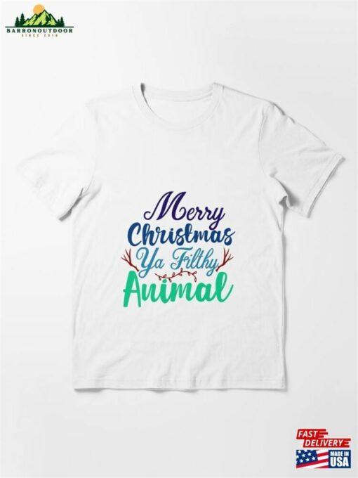 Ugliest Christmas Sweater Ever 2023 Merry Ya Filthy Animal Ugly Essential T-Shirt Classic Unisex