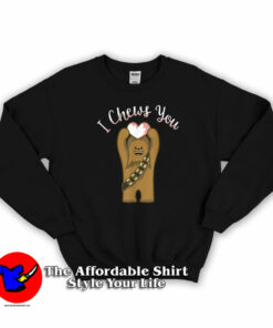 Valentines I Chews You Chewbacca Unisex Sweatshirt On Sale Valentines I Chews You Chewbacca Unisex Sweatshirt On Sale