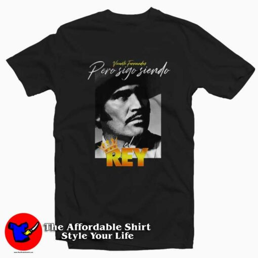 Vicente Fernandez Pero Sigo Siendo El Rey T-shirt On Sale