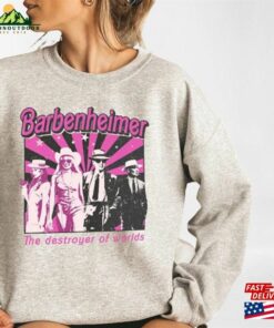 Vintage Barbenheimer 2023 T Shirt The Destroyers Of Worlds Shirt Barbie Oppenheimer Movie Sweatshirt 3