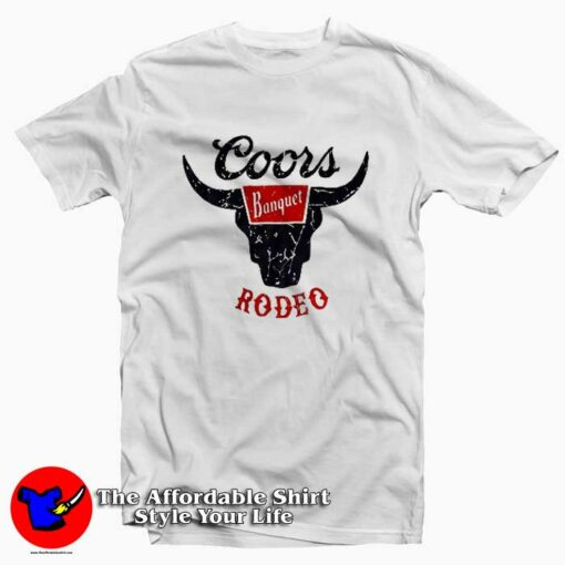 Vintage Coors Banget Rodeo Unisex T-shirt Cheap