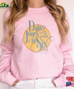 Vintage Daisy Jones And The Six Sweatshirt Au Ro Ra World Tour Shirt 2023 Classic T-Shirt 2 Vintage Daisy Jones And The Six Sweatshirt Au Ro Ra World Tour Shirt 2023 Classic T Shirt 3