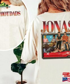 Vintage I Love Hot Dads Jonas Brothers Shirt Tour T-Shirt Sweatshirt Unisex Vintage I Love Hot Dads Jonas Brothers Shirt Tour T-Shirt Sweatshirt Unisex