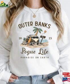 Vintage Outer Banks Pogue Life 2023 Shirt Paradise On Earth Obx3 Sweatshirt Classic 2 Vintage Outer Banks Pogue Life 2023 Shirt Paradise On Earth Obx3 Sweatshirt Classic 3