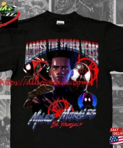 Vintage Spider Man Across The Verse Shirt Unique Be Yourself Miles Morales T-Shirt Avenger Superhero Hoodie 2 Vintage Spider Man Across The Verse Shirt Unique Be Yourself Miles Morales T Shirt Avenger Superhero Hoodie 3