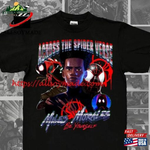 Vintage Spider Man Across The Verse Shirt Unique Be Yourself Miles Morales T-Shirt Avenger Superhero Hoodie