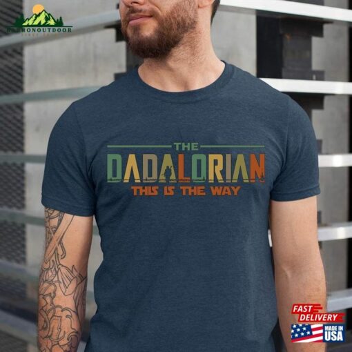 Vintage The Dadalorian Shirt This Is Way Fathers Day Tee Classic T-Shirt