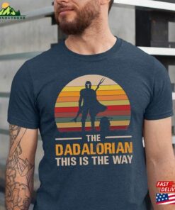 Vintage The Dadalorian Shirt This Is Way Fathers Day Tee Unisex Sweatshirt
