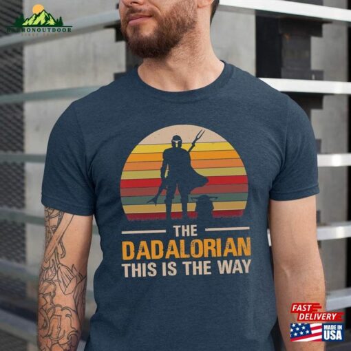 Vintage The Dadalorian Shirt This Is Way Fathers Day Tee Unisex Sweatshirt