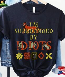 Vintage The Lion King Villains Scar And Hyenas Surrounded By Idiots Shirt Disney Movie T-Shirt Walt World Unisex Vintage The Lion King Villains Scar And Hyenas Surrounded By Idiots Shirt Disney Movie T-Shirt Walt World Unisex