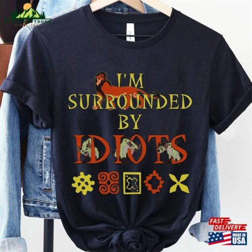 Vintage The Lion King Villains Scar And Hyenas Surrounded By Idiots Shirt Disney Movie T-Shirt Walt World Unisex