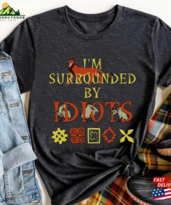 Vintage The Lion King Villains Scar And Hyenas Surrounded By Idiots Shirt Disney Movie T Shirt Walt World Unisex 3