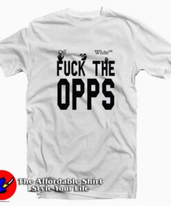 Virgil Abloh Fuck The Opps Graphic Unisex T shirt On Sale 1