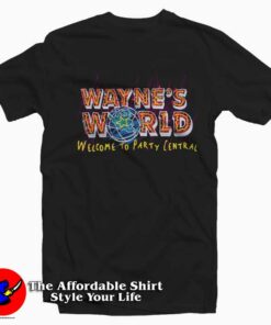 Wayne’s World Welcome To Party Central T-Shirt On Sale Wayne’s World Welcome To Party Central T-Shirt On Sale
