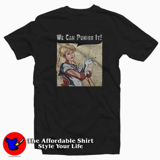 We Can Punish It Black Sailor Moon Unisex T-shirt On Sale